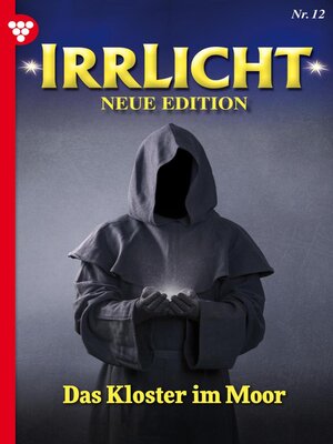 cover image of Irrlicht--Neue Edition 12 – Mystikroman